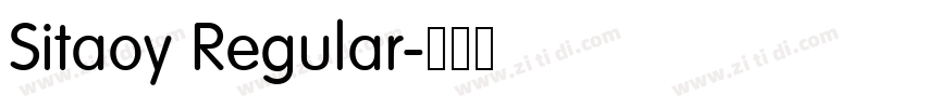 Sitaoy Regular字体转换 Sitaoy Regular字体转换